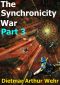 [The Synchronicity War 01] • The Synchronicity War Part 3